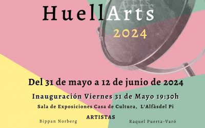 Inauguración de la Exposición HuellArts 2024 el viernes 31 de mayo en la Casa de Cultura de l’Alfàs